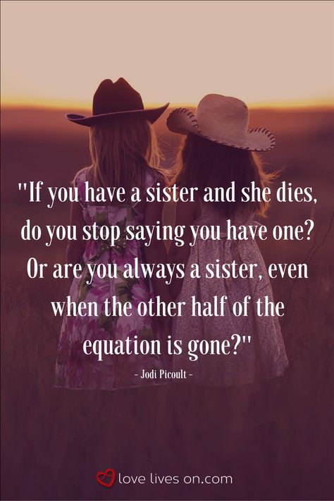 This funeral quote for sister really captures how profound and confusing it is to lose a sister. Questions about your identity come into play - Am I now an only child? Do I still have a sister even though she is gone? Sister Sentiments, Sister Questions, Losing A Sister Quotes, Goodbye Sayings, Losing A Sister, Miss You Sister Quotes, Twin Quotes Sisters, Loss Of A Sister, Quotes Sister