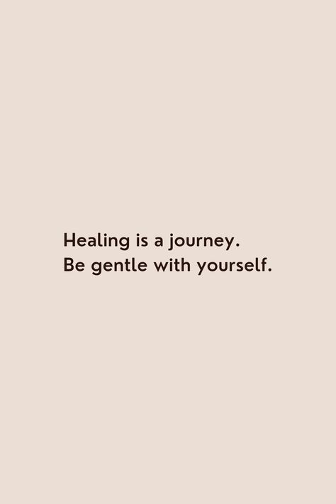 Healing quote " Healing is a journey.
Be gentle with yourself. " Healing Not Healed, Healing Is A Journey Quotes, Tips On Healing Yourself, Healing Myself Aesthetic, Personal Healing Quotes, The Healing Journey, Healed Version Of Me Quotes, Healing Therapy Quotes, New Journey Aesthetic