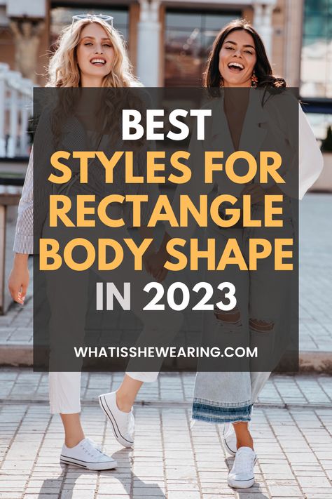 styles for rectangle body shape Celebrity Rectangle Body Shape, Dressing For My Body Shape, Dressing Style For Rectangular Body Shape, Best Clothing For Rectangle Shape, Fashion Style For Rectangle Body Shape, Fashion Tips For Rectangle Body Shape, How To Dress Petite Rectangle Body Shape, Outfit Idea For Rectangle Shape, Clothing Style For Rectangle Body Shape