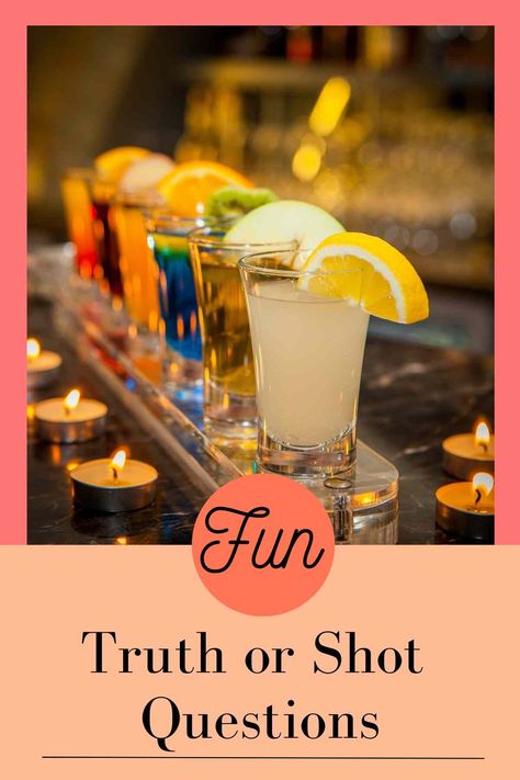 49+ Fun Truth or Shot Questions - Fun Party Pop Drinking Game Questions Funny, Drinking Game Questions, Truth Or Drink Questions, Easy Drinking Games, Shot Drinking Games, Girls Night Drinks, Party Questions, Girls Night Games, Drinking Games For Parties