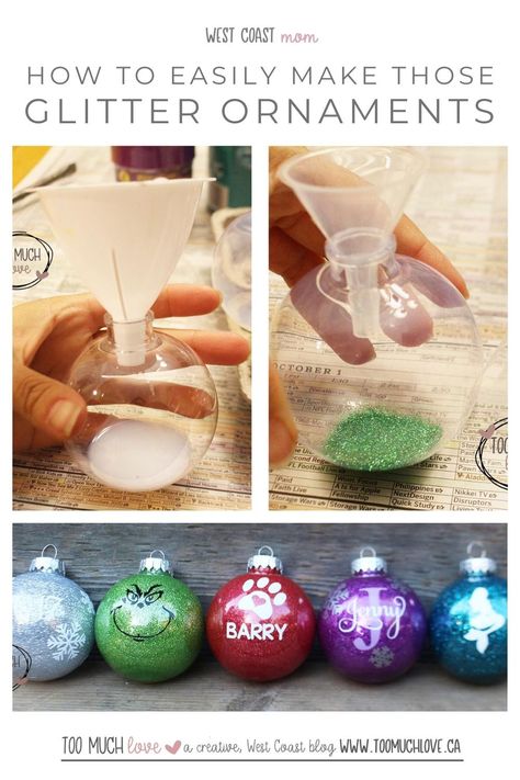 How to Easily Make Those Glitter Ornaments - Too Much Love Diy Ornament With Clear Balls, Glitter Light Bulb Ornaments Diy, Glitter Plastic Ornaments Diy, Glass Bulbs Ornaments Diy, Homemade Plastic Ball Ornaments, Cricut Glass Ornaments, Clear Christmas Bulbs Ideas, Clear Ornament Filler Ideas, Diy Clear Ball Ornaments