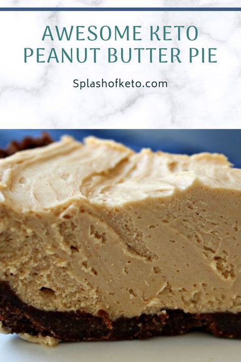 No Bake Keto Pie Filling, Thm Peanut Butter Pie, Keto No Bake Peanut Butter Pie, Keto Chocolate Peanut Butter Pie, Low Carb Peanut Butter Pie, Protein Peanut Butter Pie, Keto Butter Pie, Sugar Free Peanut Butter Pie, Keto Peanut Butter Dessert