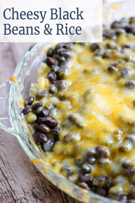 Cheesy Black Beans And Rice, Recipes With Black Beans And Rice, Black Beans And Rice Casserole, Cheesy Black Beans, Black Beans And Corn Side, Cheesy Rice And Beans, Easy Bean And Rice Recipes, Black Bean Main Dish Recipes, Rice And Black Beans Recipe Simple