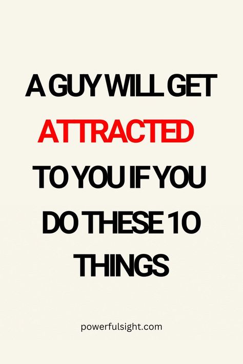 How To Attract A Guy How To Be Attractive, Be Attractive, A Guy Like You, Always Thinking Of You, Attract Men, Healthy Relationship Tips, Girl Thinking, How To Apologize, Make A Man