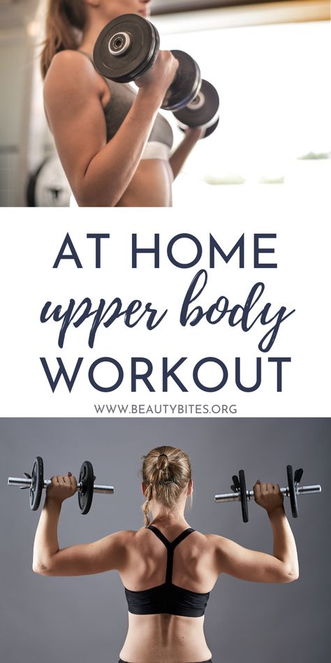 Upper Body Workout For Women To Tone Everything - Beauty Bites Back And Arm Exercises, At Home Upper Body Workout, Home Upper Body Workout, Upper Body Workout For Women, Gym Dumbbells, Arm Workouts At Home, Arm Workout Women, Arm Exercises, Lifting Workouts