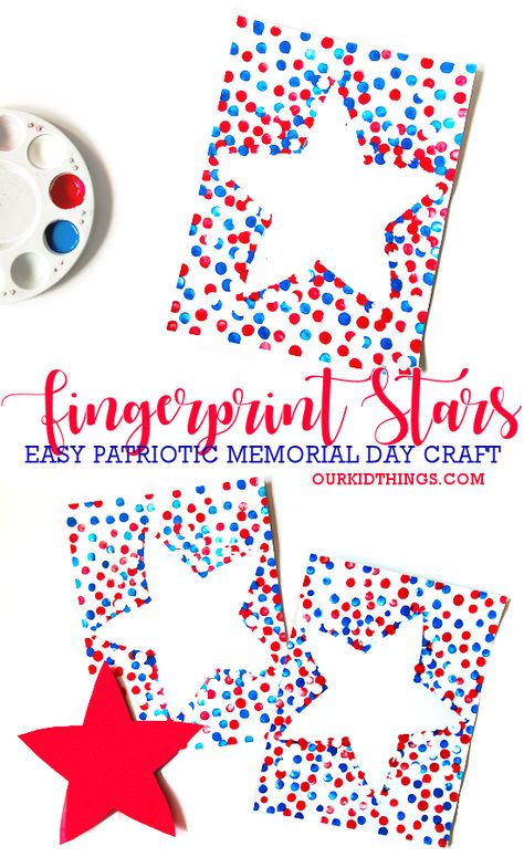 Memorial Day Star Fingerprint Craft Fourth Of July Art For Preschoolers, 4 Of July Toddler Crafts, Veterans Day Kindergarten Craft, Memorial Day Prek Crafts, Memorial Day Craft Preschool, Kid 4th Of July Crafts, Patriot Day Activities, Independence Day Toddler Crafts, Memeriol Day Crafts