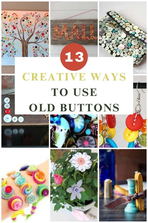 13 Brilliant Ways to Reuse Old Buttons Diy Crafts With Buttons, Vintage Buttons Crafts Diy, Crafts With Old Buttons, Old Buttons Ideas Diy Projects, Crafts With Buttons Project Ideas, Projects With Buttons, Repurpose Buttons, Button Jewelry Diy, Button Art Ideas