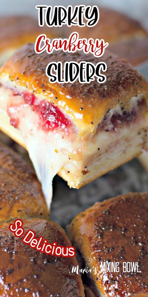 Gracefully Quotes, Turkey Cranberry Sliders, Cranberry Sliders, Sweet Dinner Rolls, Turkey Cranberry, Slider Sandwiches, Thanksgiving 2024, Food Appetizers, Snacks To Make