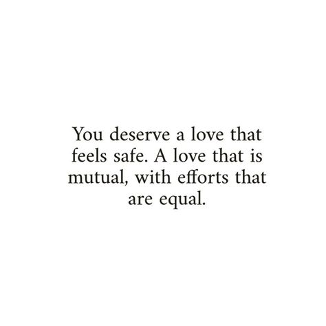 We Deserve Each Other Love, You Deserve A Love, You Two Deserve Each Other, Deserve Happiness Quotes, Laughing Together Quotes, Everyone Deserves Love, Deserve Love Quotes, You Deserve Happiness, You Deserve To Be Loved Quotes