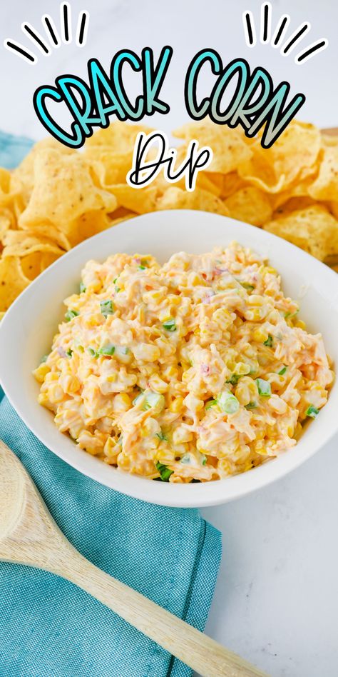 Easy Crack Corn Dip Easy Cold Corn Dip, Quest Corn Dip, Gordon Ramsay Corn Dip, Filling Easy Meals, Fresh Dips, Cracked Corn Dip, Corn Dip With Ranch Packet, Corn Ranch Dip, Corndip Corn Dip Recipes Simple