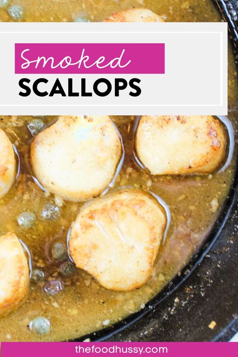 Smoked Scallops, Scallop Appetizer, Garlic Lemon Butter Sauce, Pellet Smoker Recipes, Traeger Recipes, Lemon Butter Sauce, Smoked Cooking, Scallop Recipes, Traeger Grill