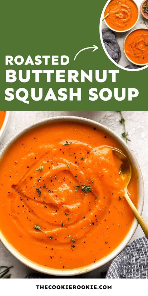 Butternut Squash Soup Best Butternut Squash Soup, Savory Butternut Squash, Crockpot Soups, Beef Recipe Instant Pot, Comfort Pasta, Soup Ideas, Yummy Fall Recipes, The Cookie Rookie, Roasted Butternut Squash Soup