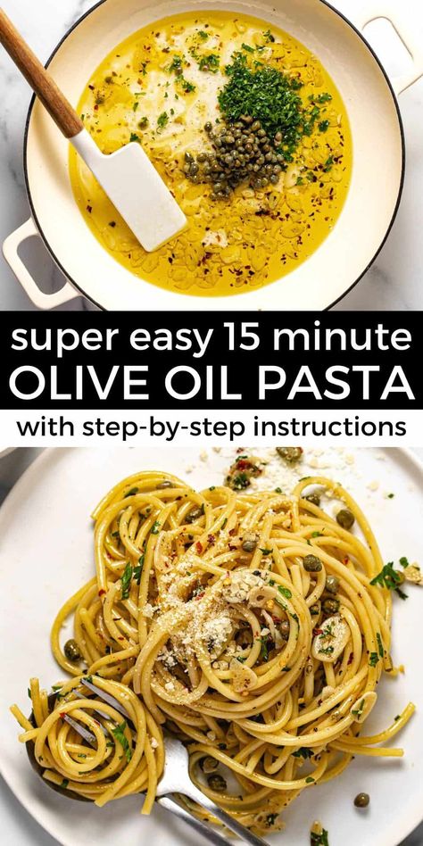 15 Minute Easy Olive Oil Pasta Olive Oil Noodle Recipes, Olive Oil Pasta Sauce Recipes, Olive Oil Spaghetti, Pasta With Olive Oil Sauce, Pasta Oil Sauce, Pasta Recipe With Olive Oil, Pasta Recipes Olive Oil, Oil Noodle Recipe, Recipes Using Olive Oil