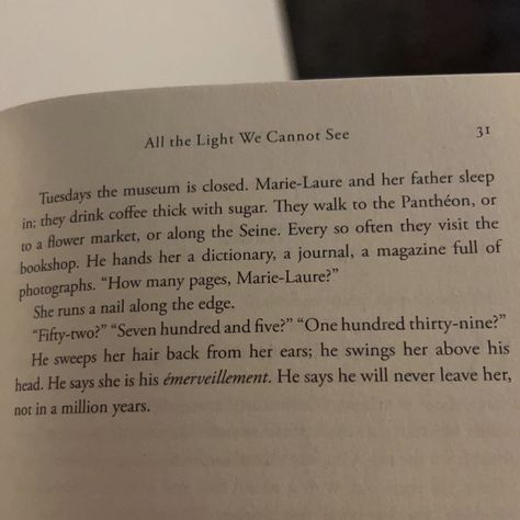 All The Light We Cannot See Quotes, Novel Pages Aesthetic, All The Light We Cannot See Aesthetic, All The Light We Cannot See, Animal Farms, The Light We Cannot See, Anthony Doerr, Seeing Quotes, Aesthetic Quote