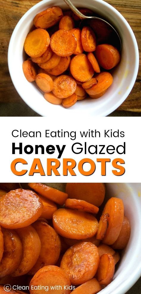 Caramelized Honey, Clean Eating With Kids, Eat More Vegetables, Honey Glazed Carrots, Kids Vegetables, Kids Cooking Recipes, Cooking Chicken, Honey Glazed, Cooked Carrots