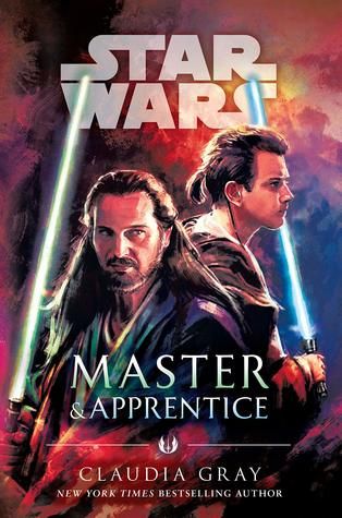 Master and Apprentice by Claudia Gray Master And Apprentice, Darth Bane, Qui Gon Jinn, Qui Gon, Star Wars Novels, Uncertain Future, Lost Stars, Star Master, Master Yoda