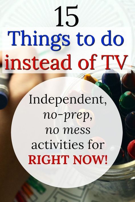 15 things kids can do right now instead of TV! No-prep, no mess and independent kids activities! #howweelearn #preschool #independentplay #screenfree #childhoodunplugged #kidsactivities #parentingtips #preschoolactivities #funforkids Unicorn Activities, Freetime Activities, Toddler Games, Quiet Time Activities, Independent Activities, Independent Play, Do A Dot, Boredom Busters, Time Activities