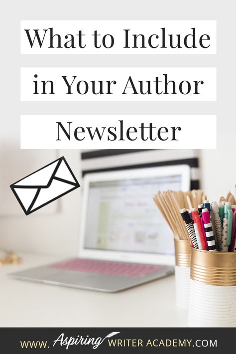 Author Newsletter Ideas, Author Newsletter, Newsletter Content Ideas, Book Marketing Plan, Sell Books Online, Author Life, Author Dreams, Writing Childrens Books, Author Marketing