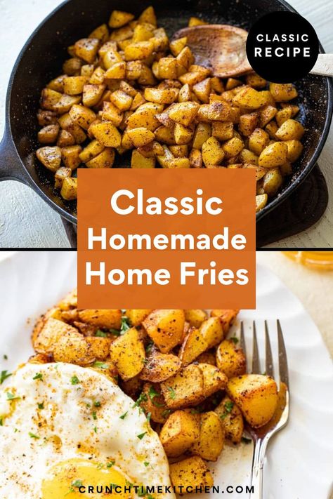 Home fries are a breakfast staple but getting the balance right between tender potatoes and crispy edges can be tricky. Here's the full-proof way to make them! crunchtimekitchen.com #breakfast #brunch #homefries #potatoes #crispypotatoes Homemade Home Fries, Eggs And Potatoes, Fries At Home, How To Make Home, Yummy Fries, Homemade Home, Fried Breakfast, Classic French Dishes, Hashbrown Recipes