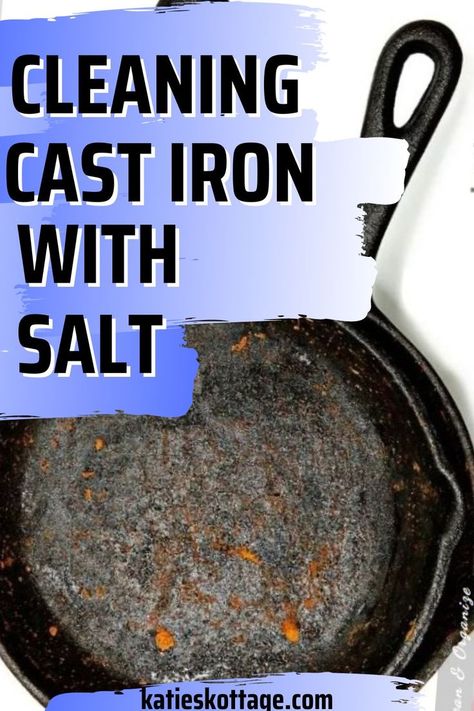 How To Clean Cast Iron With Salt Cleaning Rusty Cast Iron, Clean A Cast Iron Skillet, Cast Iron Skillet Meals, Iron Skillet Meals, Cleaning Cast Iron Pans, Cleaning Cast Iron Skillet, Clean Cast Iron, Cleaning Cast Iron, Cast Iron Bell