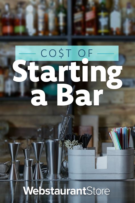 How Much Does it Cost to Open a Bar? Opening Up Your Own Bar, Bar Business Plan Template, Opening A Bar Business Ideas, How To Start A Bar Business, Opening A Wine Bar, Starting A Bar Business, How To Open A Bar Business, Opening A Bar Business, Bar Ideas For Business