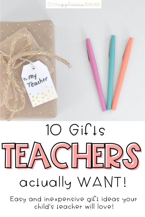 10 Gifts Teachers Actually Want! Looking for some easy and inexpensive teacher gift ideas, check out these ten! TheAppliciousTeacher.com #teachergifts Gift For New Teacher, Useful Gifts For Teachers, Affordable Teacher Appreciation Gifts, Valentine Gift For Teacher From Kids, Best Gifts For Teachers Unique, Small Teacher Appreciation Gifts Ideas, Creative Teacher Appreciation Gifts, Easy Teacher Valentine Gifts, Best Teachers Day Gift Ideas