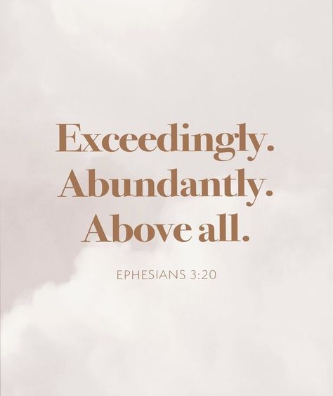 Exceedingly Abundantly Tattoo, God Is Able To Do Exceedingly Abundantly, To Him Who Is Able To Do, Ephesians 3:20-21 Scripture Art, God Can Do Exceedingly Abundantly, Now To Him Who Is Able To Do Exceedingly, Exceedingly Abundantly Above, God Is Able To Do Exceedingly, Ephesians 3 20 Tattoo