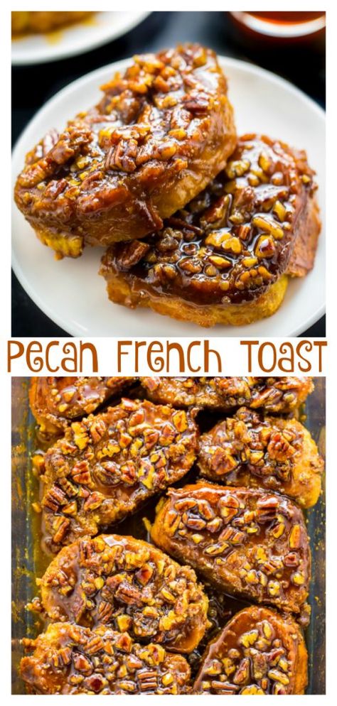 Pecan Pie French Toast, Pecan French Toast, French Toast Brunch, Overnight French Toast, French Toast Bake, Think Food, French Toast Recipe, Toast Recipes, Breakfast Brunch Recipes