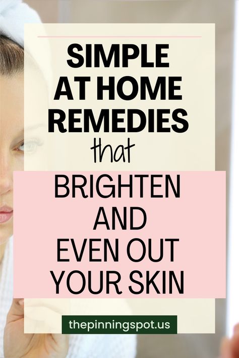 How To Remove Uneven Skin Tone, Even Out Skin Tone Naturally, How To Get Rid Of Uneven Skin Tone, How To Even Out Skin Tone, Uneven Skin Tone Remedies, Even Skin Tone Naturally, Remedies For Hyperpigmentation, Even Skin Tone Products, Evening Skin Tone