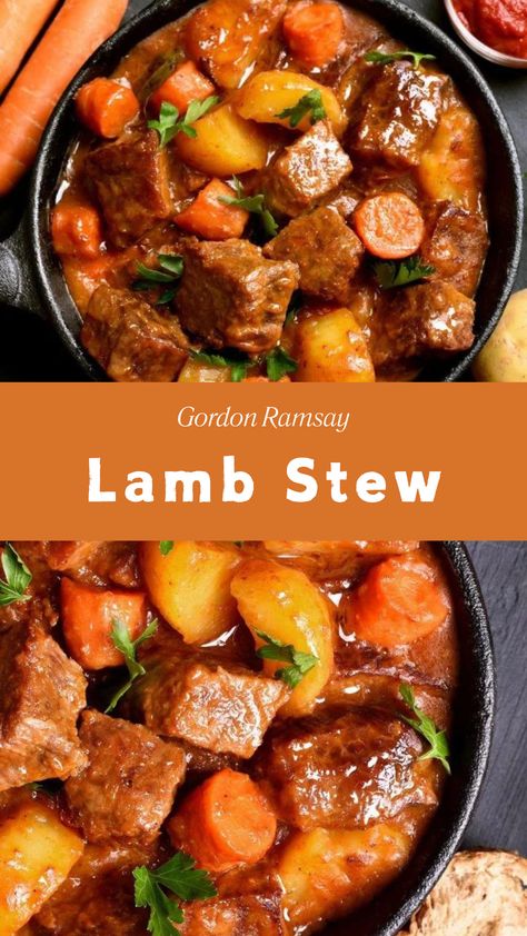 Gordon Ramsay Lamb Stew Lamb Shoulder Stew, Slow Cooked Lamb Stew, Best Lamb Stew Recipes, Stewing Lamb Recipes, Ground Lamb Stew Recipes, Lamb Chop Stew Recipe, Uk Recipes Dinners, Gordon Ramsay Side Dishes, Greek Lamb Stew Recipes