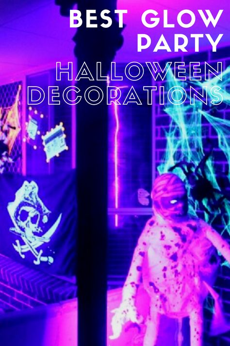 Glow In Dark Halloween Party, Black Light Party Halloween, Halloween Glow In The Dark Decorations, Glow In Dark Halloween Decor, Halloween Blacklight Ideas, Halloween Glow In The Dark Party, Halloween Glow Party Ideas, Neon Halloween Party Ideas, Halloween Black Light Ideas