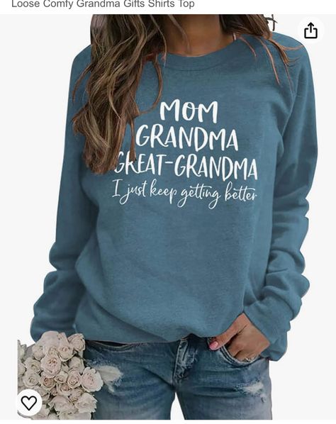 Mom Grandma Great Grandma Shirt, Woolworth Cheesecake, Nana Sweatshirt, Funny Grandma Shirts, Childhood Quotes, Recycled Shirts, Sweatshirt Ideas, Grandma Sweatshirt, Personalized Grandma Gifts