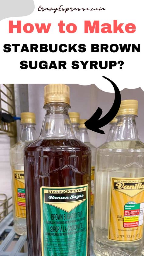 How to Make Starbucks Brown Sugar Syrup Starbucks Copycat Syrup, Diy Brown Sugar Coffee Syrup, Copycat Starbucks Syrups, Apple Brown Sugar Syrup Starbucks, Brown Sugar Syrup Recipe Starbucks, Diy Brown Sugar Syrup, Homemade Brown Sugar Syrup Recipe, How To Make Brown Sugar Syrup, Brown Sugar Coffee Syrup Recipe