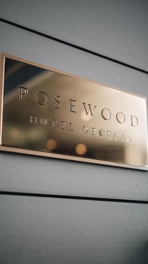 Luxury Hotels Vancouver | Rosewood Hotel Georgia Canada Hotel Name Board Design, Room Name Signs, Luxury Signage, Spa Signage, Hotel Sign, Hotel Signage Design, Name Board Design, Entrance Signage, Hotel Signage