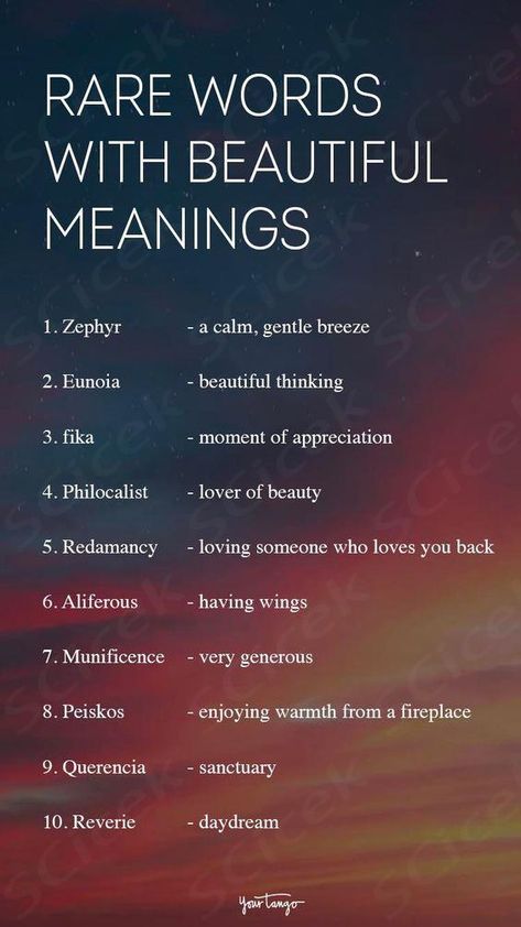 Lost in your emotions and don't have the right words to say? Here are 126 rare words with beautiful meanings to help explain how you feel. Words For Interesting, Other Words To Say Beautiful, Aesthetic English Words With Meaning, Smart Words And Meanings, Magical Words And Meaning, Words For Feelings You Can't Describe, Rear Words With Beautiful Meaning, Big Words And Their Meanings, Words For Feelings You Cant Explain