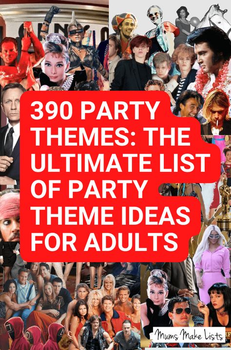 Marvel Themed Party For Adults, List Of Party Themes, Themed Costume Parties, Unique Themed Party Ideas, Big Party Themes, Simple Theme Party Ideas, Woman Party Themes, Dance Party Themes For Adults, Themed Birthday Party Ideas For Women