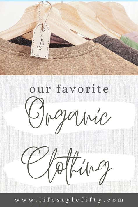 Have you considered making your closet more planet friendly? Want to reduce your carbon footprint and invest in the best organic clothing and timeless clothes that can be recycled or which will biodegrade at the end of their life? In this post we’ll take a deep dive into organic clothing, and some of the most ethical clothing brands making a positive impact on the fashion industry. Non Toxic Clothes, 100% Organic Cotton Clothing, Pioneer Lifestyle, Clean List, Natural Fibers Clothing, Timeless Clothes, Crunchy Mom, Toxic Clothing, Organic Clothes