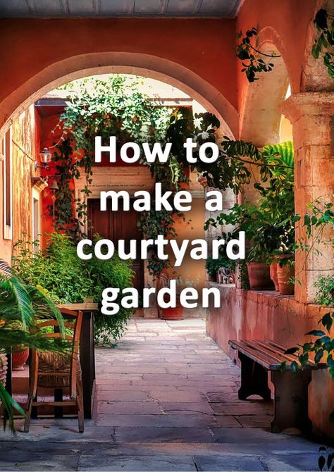 A courtyard garden with plants and pots Tuscan Courtyard, Cottage Garden Borders, Courtyard Plants, Spanish Courtyard, Moroccan Garden, Mexican Garden, Indoor Courtyard, Flower Borders, Courtyard Landscaping