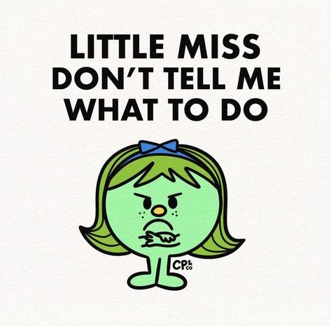 Little miss meme Little Miss Volleyball, Lil Miss Characters, Little Mr, Little Miss Characters, Missing Quotes, Lil Miss, Mr Men Little Miss, Little Miss Perfect, Monsieur Madame