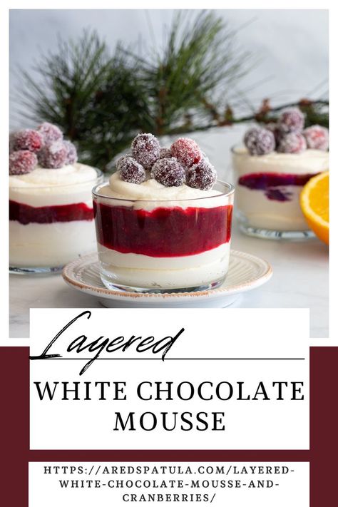 White Chocolate Mousse with cranberries. Moose Dessert, Chocolate Mousse Desserts, White Chocolate Desserts, White Chocolate Mousse, Chocolate Mousse Recipe, Mousse Dessert, Layered Desserts, Christmas Cake Recipes, Trifle Recipe