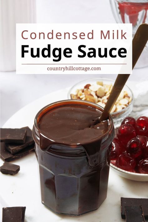 Chocolate Caramel Sauce, Fudge Sauce For Cake, Chocolate Fudge Sauce For Ice Cream, Ice Cream Sauce Recipes, Hot Fudge Sauce For Ice Cream, Chocolate Sauce For Cheesecake, Fudge Sauce For Ice Cream, Recipe Sweetened Condensed Milk, Fudge Ice Cream Topping