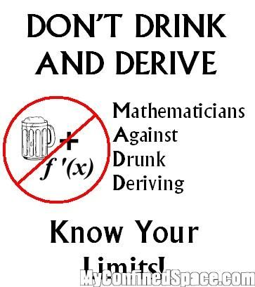 Funny Math :) Aside from jokes...drinking & driving is very dangerous. Please don't drink and drive. Math Cartoons, Physics Jokes, Math Club, Chemistry Puns, Physics Memes, Nerdy Jokes, Nerdy Humor, Math Puns, Math Quotes