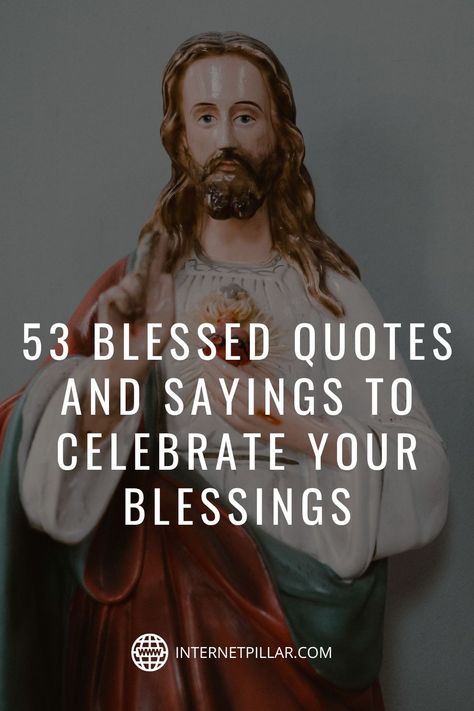 53 Blessed Quotes and Sayings to Celebrate Your Blessings - #quotes #bestquotes #dailyquotes #sayings #captions #famousquotes #deepquotes #powerfulquotes #lifequotes #inspiration #motivation #internetpillar Everyday Blessings Quotes, So Blessed Quotes, Quotes About Being Blessed, Blessed Quotes Thankful, Bad Leadership Quotes, Thank God Quotes, Blessed Life Quotes, Blessings Quotes, Other Ways To Say