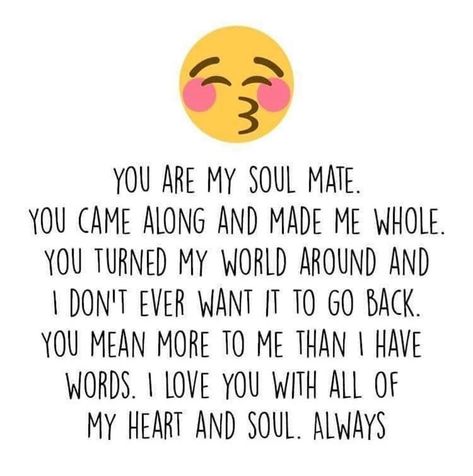 You are my soul mate love soul mate relationship quotes love images love pic relationship quotes and sayings My Soul Mate Quotes, My Soulmate Quotes, Soul Mate Quotes, Mate Quotes, Lesbian Love Quotes, Backwoods Barbie, Fake Love Quotes, Sweet Text, Ldr Quotes