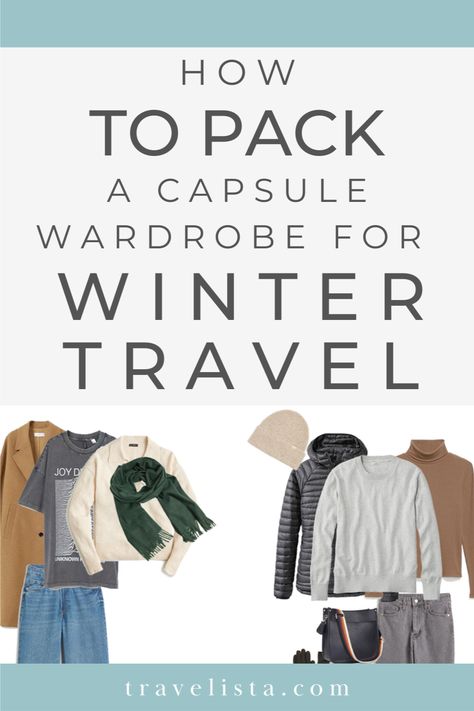 Cold Weather Travel Capsule Wardrobe, Winter Travel Carry On Capsule Wardrobe, 10 Days Outfits Travel Light Winter, Minimalist Packing Winter, Boston Packing List Winter, Winter Travel Wardrobe Cold Weather, Winter Travel Capsule Wardrobe 2023, Winter City Break Capsule Wardrobe, Packing For Weekend Trip Winter