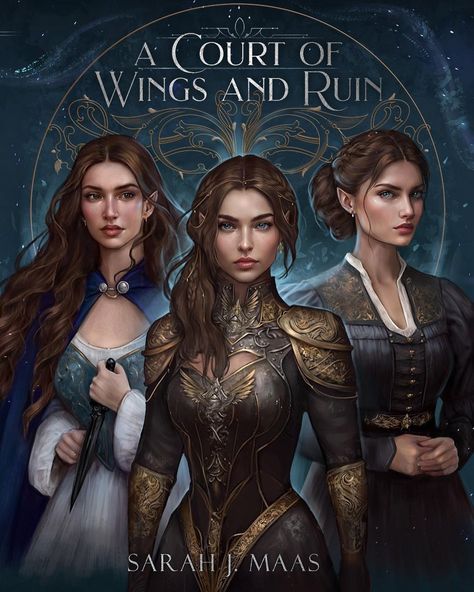 Archeron Sisters, Court Of Wings And Ruin, Elain Archeron, Nesta Archeron, Feyre Archeron, Sara J Maas, Feyre And Rhysand, A Court Of Wings And Ruin, Sarah J Maas Books