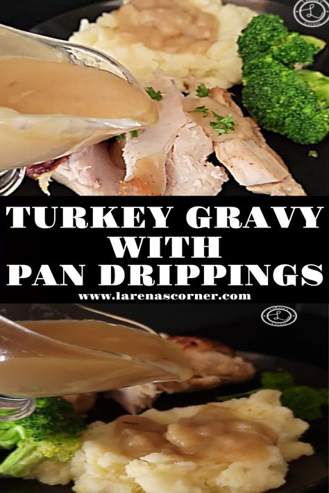 wo pictures of gravy. Top picture is of gravy being poured over turkey, with mashed potatoes, gravy, and broccoli in the background. The bottom picture is of gravy being poured over mashed potatoes. Dairy Free Turkey Gravy, Keto Turkey Gravy From Drippings, Gluten Free Gravy Turkey, Gf Turkey Gravy, Gluten Free Turkey Gravy With Cornstarch, Gluten Free Turkey Gravy Recipe, Making Turkey Gravy Without Drippings, Gf Df Gravy, How To Thicken Gravy With Cornstarch