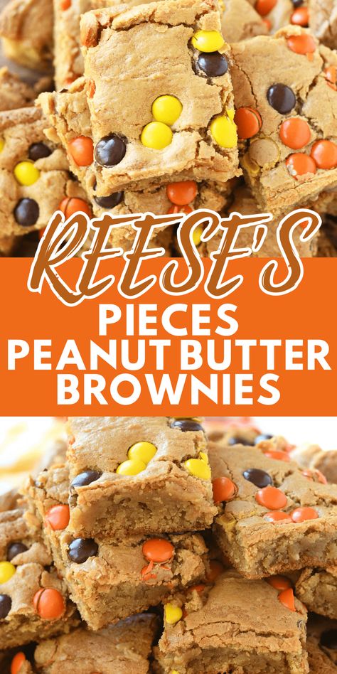 Chewy REESE\'s PIECES Peanut Butter Brownies Reeses Pieces Brownies Recipe, Dessert Recipes Easter Simple, Reese’s Peanut Butter Blondies, Recees Peanut Butter Brownies, Peanut Butter Fall Desserts, Easy Pb Dessert Recipes, Reese’s Pieces Brownies, Brownies With Reeses Pieces, Reeces Pieces Brownies