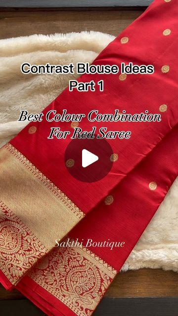 Red Blouse Combination Saree, Red Saree Blouse Color Combinations, Red Saree Blouse, Saree Color Combinations, Good Color Combinations, Red Saree, Contrast Blouse, Best Color, Red Silk