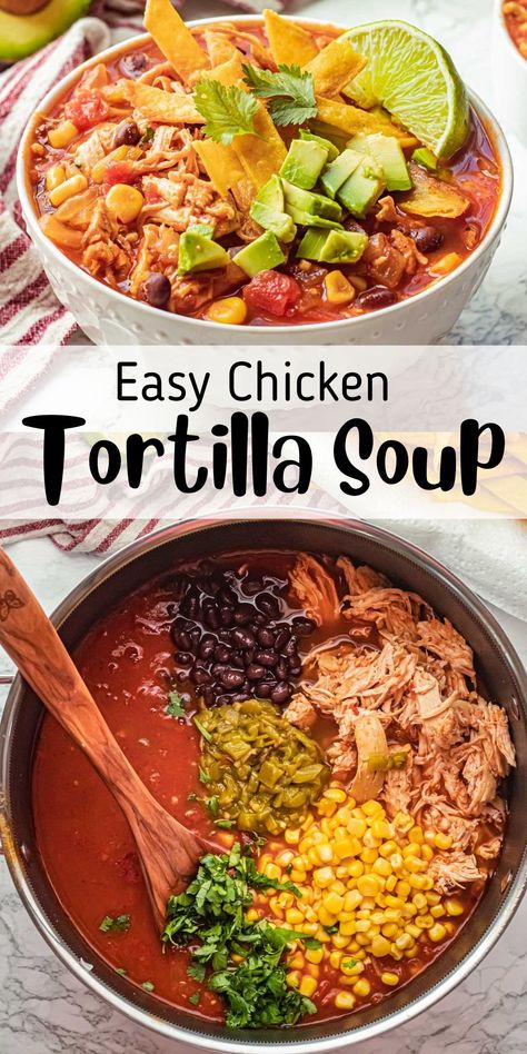 This Easy Chicken Tortilla Soup is filled with juicy tomatoes, tender shredded chicken, and is perfect with golden crunchy tortilla strips on top! Chicken Soup Recipes For Dinner, Recipes For Dinner Fall, Easy Chicken Soup Recipes, Homemade Chicken Tortilla Soup, Easy Chicken Tortilla Soup Recipe, Easy Chicken Tortilla Soup, Tortilla Soup Easy, Fiesta Recipes, Chicken Tortilla Soup Recipe